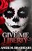 Give Me Liberty