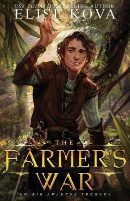 The Farmer's War (Golden Guard, #3)