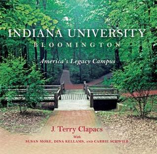 Indiana University Bloomington: America's Legacy Campus