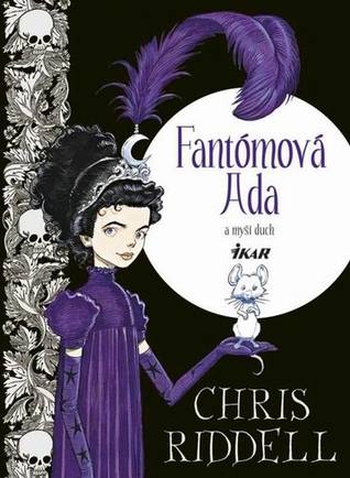 Fantómová Ada a myší duch (Goth Girl, #1)