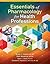Essentials of Pharmacology ...