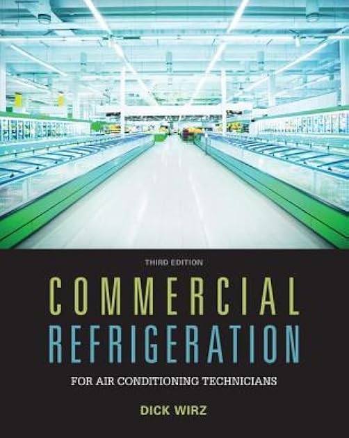 Commercial Refrigeration for Air Conditioning Technicians