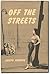 Off the Streets