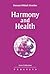Harmony and Health (Izvor, #225)