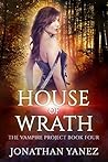 House of Wrath (The Vampire Project #5)