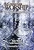 ReConnecting Worship: Where Tradition and Innovation Converge. Study Guide