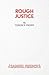 Rough Justice: A Play