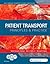 Patient Transport: Principles and Practice