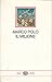 Il Milione by Marco Polo Il Milione by Marco Polo