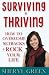 Surviving to Thriving: How to Overcome Setbacks and Rock Your Life