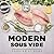 Modern Sous Vide. Cooking at Home by Victor Ragnarson