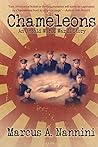 Chameleons by Marcus A. Nannini