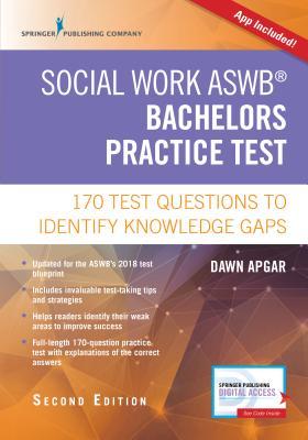 Social Work ASWB Bachelors Practice Test: 170 Questions to Identify Knowledge Gaps (Book + Digital Access)