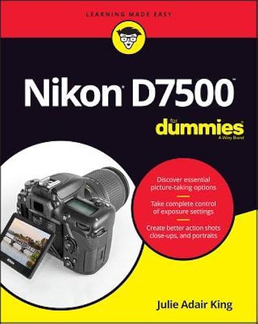 Nikon D7500 For Dummies (For Dummies (Computer/Tech))