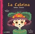 La Catrina: Emotions / Emociones (Bilingual: English/Spanish): A Bilingual Book of Emotions (La Catrina Series)