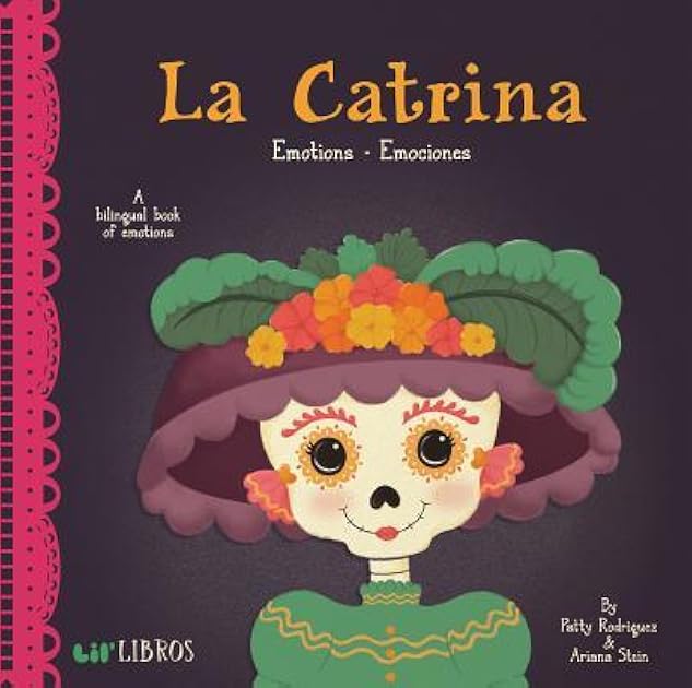 La Catrina: Emotions - Emociones (English and Spanish Edition)