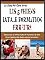 LES 5 FATALE FORMATION DE CHIEN ERREURS: Découvrez Les 5 Fatale Mais Trop Gaffes Commun Lors De La Formation Votre Chien Que Vous Ne Devriez Jamais Commettre! (Le Easy Pet Care Série) (French Edition)