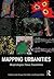Mapping Urbanities: Morphologies, Flows, Possibilities