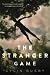 The Stranger Game: Gone Girl for Teens―A Dark YA Mystery of Sisters, Secrets, and Impersonation