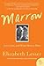 Marrow by Elizabeth Lesser