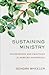 Sustaining Ministry by Sondra Wheeler