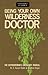 Being Your Own Wilderness D...