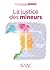 La justice des mineurs (Collections du citoyen) by Sylvaine Villeneuve