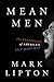 Mean Men: The Perversion of...