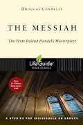 The Messiah: The Texts Behind Handel's Masterpiece