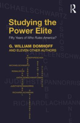 Studying the Power Elite: Fifty Years of Who Rules America? (Kindle Edition)