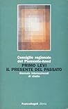 Primo Levi: Il presente del passato. Giornate internazionali di studio