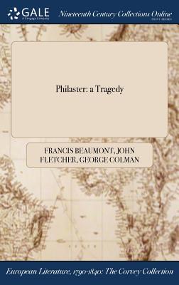 Philaster: a Tragedy