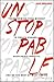 Unstoppable: Transforming Your Mindset to Create Change, Accelerate Results, and Be the Best at What You Do