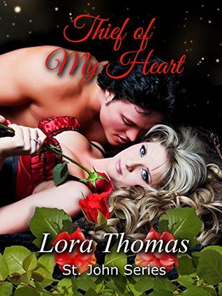 Thief of My Heart (St. John Series Book 7)