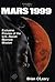 Mars 1999: Exclusive Preview of the U.S.-Soviet Manned Mission (Stackpole Classics)