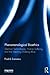 Phenomenological Bioethics:...