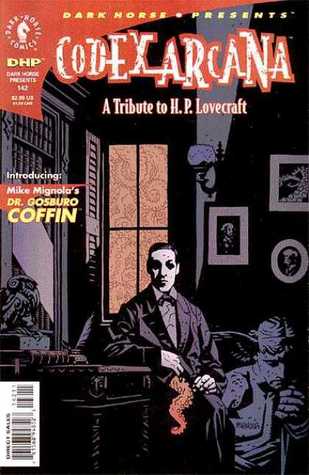 Codex Arcana: A Tribute to H.P. Lovecraft (Dark Horse Presents #142)