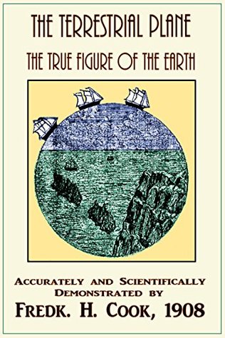 The Terrestrial Plane: The True Figure of the Earth (Kindle Edition)
