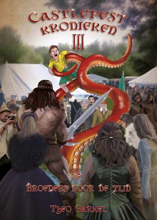 Broeders door de tijd (Castlefest kronieken 3)