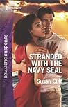 Stranded with the Navy SEAL by Susan Cliff