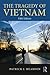The Tragedy of Vietnam