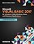 Microsoft Visual Basic 2017 for Windows, Web, and Database Applications: Comprehensive (Shelly Cashman)