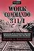 Work Commando 311/I (Stackpole Classics)
