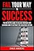 Fail Your Way to Success - ...