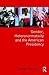 Gender, Heteronormativity, and the American Presidency by Aidan Smith