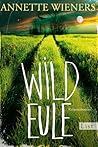 Wildeule by Annette Wieners