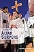 Guide for Altar Servers by Michael Ruszala