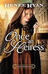Once an Heiress