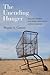 The Unending Hunger: Tracin...
