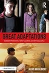 Great Adaptations...